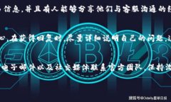 如果您在使用BitKeep时发现