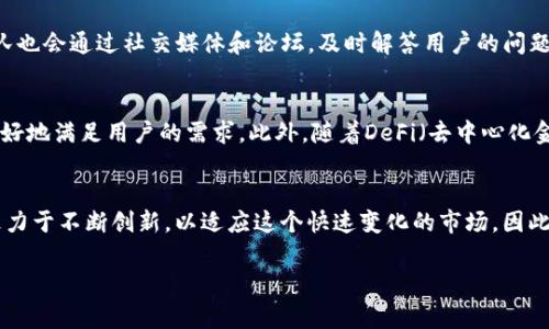 Bitpie和比太钱包是同一个产品的不同表述。Bitpie是该钱包的英文名称，而“比太钱包”则是其中文名称。如下将详细介绍两者之间的关系及其功能、特点等方面的信息。

比太钱包及其背景
比太钱包是一款全能的数字货币钱包，广泛支持多种主流的区块链资产。它首次发布于2017年，由于其简洁和高效的设计，迅速获得了用户的青睐。比太钱包支持比特币、以太坊、莱特币等多个数字货币，为用户提供了安全存储和便捷交易的解决方案。

Bitpie的功能特色
作为比太钱包的核心特点，Bitpie不仅是一个安全钱包，还提供了多种功能，以增强用户体验。例如，它支持资产的多链管理，意味着用户可以在同一个钱包中管理来自不同区块链的资产。此外，比太钱包还集成了去中心化的交易平台，使得用户可以在钱包内直接进行兑换而无需转到第三方平台。

安全性与隐私保护
在数字货币的世界中，安全性是用户最为关心的话题之一。比太钱包在设计阶段便充分考虑了用户的隐私保护和资金安全，使用了多重加密技术和冷存储方案。这确保了用户资产在钱包中的安全存放。此外，用户的私钥在本地设备中存储，甚至钱包的开发商也无法访问用户的资产。

用户界面与体验
比太钱包的用户界面友好，使得即使是新手用户也能够轻松上手。钱包的设计简洁直观，支持多语言，方便全球用户使用。通过简单的操作，用户可以随时查看资产信息、进行交易以及管理自己的钱包。这种流畅性和易用性，使得比太钱包成为了数字货币领域中的一匹黑马。

比太钱包的社区和支持
一个成功的钱包往往背后都拥有一个活跃的社区。比太钱包与用户之间建立了良好的互动关系，定期组织社区活动和技术分享，以收集用户反馈并不断产品。官方团队也会通过社交媒体和论坛，及时解答用户的问题与需求。这种有效的沟通机制，有助于增强用户的忠诚度并促进钱包功能的持续改进。

未来展望
区块链技术和数字货币市场不断发展，因此比太钱包也在持续更新和迭代。未来团队计划引入更多的区块链技术、增强智能合约功能，并扩展更多的支持资产，从而更好地满足用户的需求。此外，随着DeFi（去中心化金融）和NFT（非同质化代币）兴起，比太钱包也会专注于如何将这些新兴趋势整合到产品中。这样的战略布局，无疑为比太钱包未来的增长奠定了基础。

总结
总体来说，比太钱包（Bitpie）作为一款优秀的数字货币钱包，凭借其多功能性、高安全性和用户友好的体验，备受用户青睐。它不仅支持多种主流数字资产的管理，还致力于不断创新，以适应这个快速变化的市场。因此，用户在选择数字货币钱包时，比太钱包无疑是一个值得考虑的选项。无论你是数字货币的新手还是具有一定经验的投资者，比太钱包都能为你的数字资产保驾护航。

比太钱包, Bitpie, 数字货币, 钱包安全/guanjianci