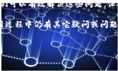 BK钱包无法使用的原因解析