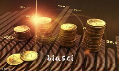biasci